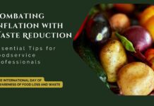 Combating Inflation with Waste Reduction: Essential Tips for Foodservice Professionals